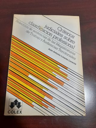 Criterios judiciales sobre clasificación profesion