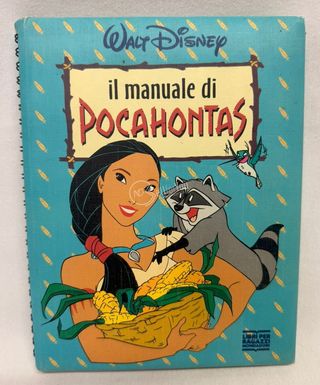 Il Manuale di Pocahontas Walt Disney Mondadori