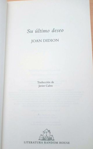 JOAN DIDION SU ULTIMO DESEO