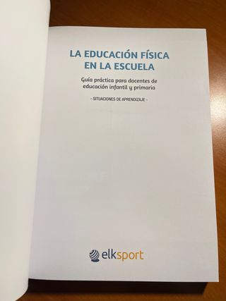 “LA EDUCACIÓN FÍSICA EN LA ESCUELA”