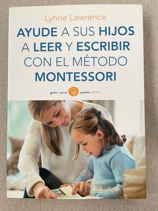 Educar en la felicidad: Montessori en el hogar