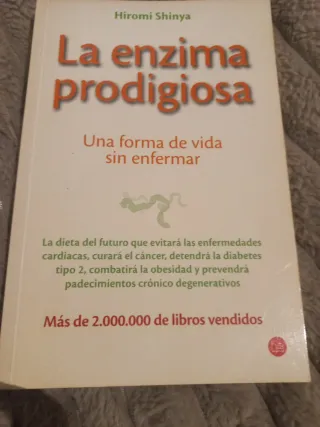 La enzima prodigiosa: Una forma de vida sin enf...