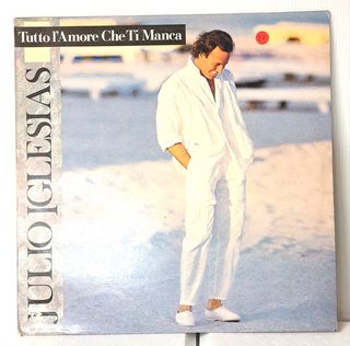 Vinile Julio Iglesias - Tutto L'amore Che Ti Manca