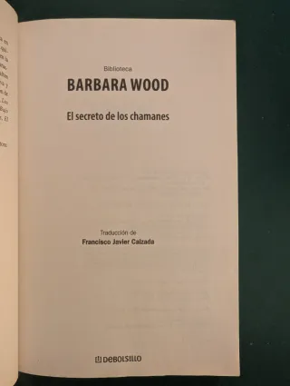 El secreto de los chamanes - Barbara Wood