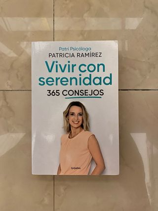Vivir con serenidad. 365 consejos / Live in Ser...