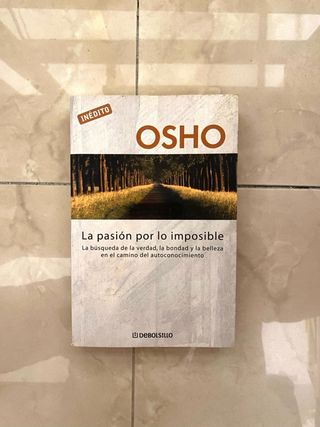 La Pasion por lo imposible/ Truth, Godliness, B...