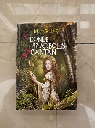 Donde los árboles cantan (Spanish Edition)
