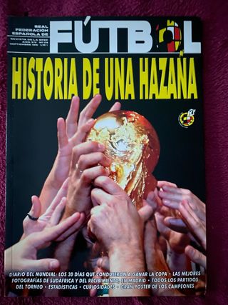 Real Fed. Esp. de Fútbol. Historia de una hazaña.