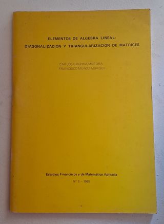 Diagonalización y triangularización de matrices