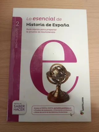Lo esencial de Historia de España 2° Bachillerato