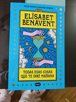 Todas esas cosas que te diré mañana / Everythin...