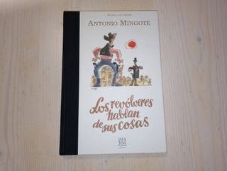 LIBRO LOS REVÓLVERES HABLAN DE SUS COSAS