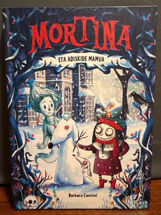 Mortina 3 - Mortina eta adiskide mamua