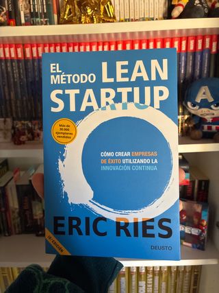 El método Lean Startup: Cómo crear empresas de ...