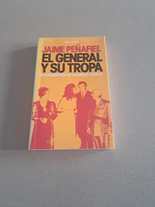 El General y su tropa:Recuerdos de familia Franco