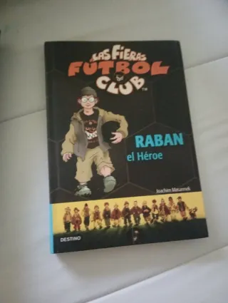 Raban, el héroe: Las Fieras del Fútbol Club 6