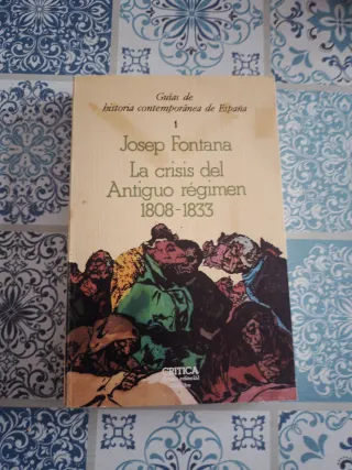 Crisis del Antiguo Régimen, 1808-1833