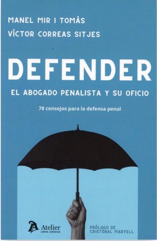 Defender. El abogado penalista