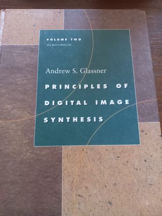 Principles of digital image synthesis