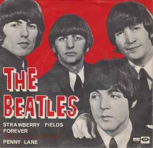 The Beatles - Strawberry Fields / Penny Lane