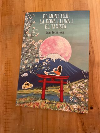 El Mont Fuji, la Dona Lluna i el taxista (Catal...