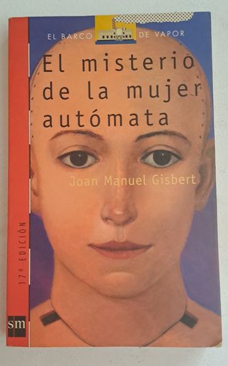 El misterio de la mujer autómata (El Barco De V...