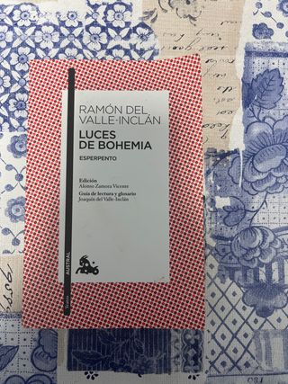 Luces de Bohemia: Esperpento. Edición de Alonso...