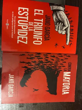El triunfo de la estupidez y Contra la mayoría