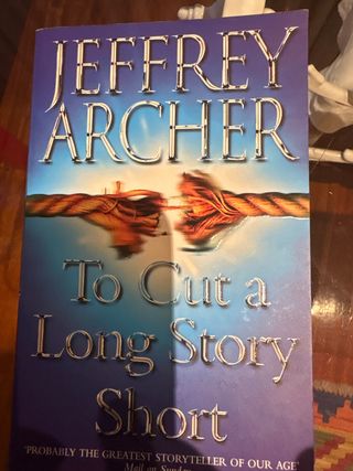 To Cut a Long Story Short