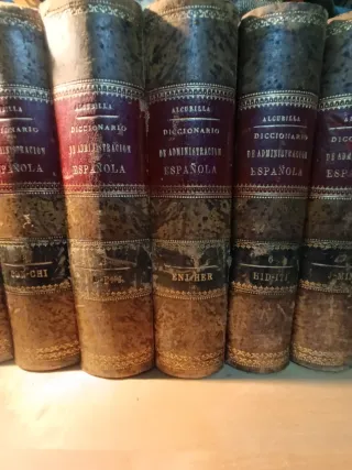 DICCIONARIO DE LA ADMINISTRACION ESPAÑOLA 1892-94.