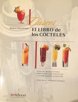 Libro de los cócteles, el Manual básico para prepa
