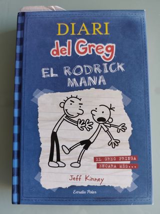 Diari del Greg 2. El Rodrick mana: El Greg prin...