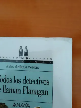 Todos los detectives se llaman Flanagan/ All th...