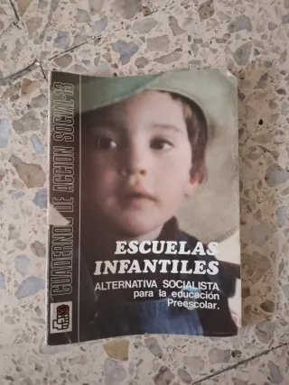 Escuelas infantiles. Alternativa socialista para