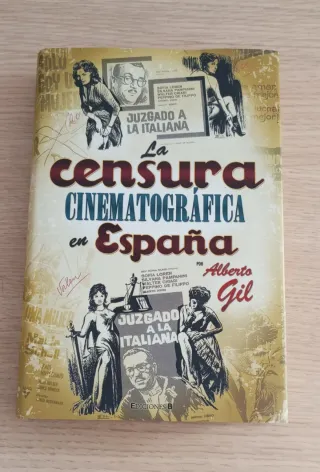 LA CENSURA CINEMATOGRAFICA EN ESPAÑA