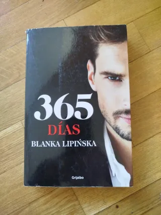 365 días («Trilogía 365 días» 1): La novela eró...