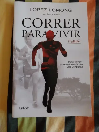 Correr para vivir: De los campos de Sudán a las...