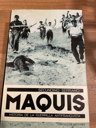 Maquis: historia de la guerrilla antifranquista