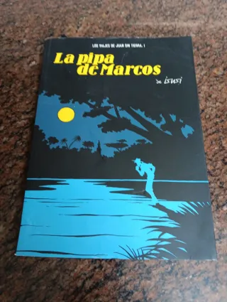 Los viajes de Juan Sin Tierra 1. La pipa de Mar...