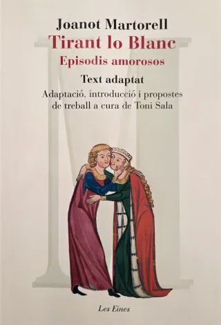 Tirant lo Blanc. Episodis amorosos. Text adapta...