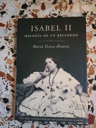 Libro Isabel II: Melodía de un Recuerdo
