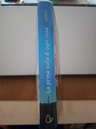 La prima volta di ogni cosa