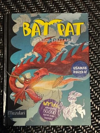 Bat Pat. Dragoi-Ehiztaria