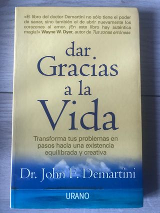 Dar gracias a la vida (Spanish Edition)