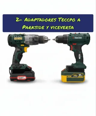 ㊗️2- Adaptadores Teccpo a Parkside y viceversa㊗️㊗️