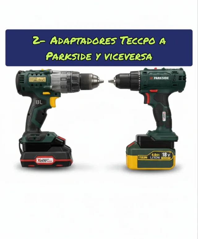 ㊗️2- Adaptadores Teccpo a Parkside y viceversa㊗️㊗️