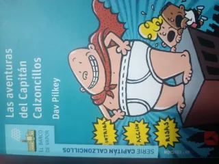 El Capitán Calzoncillos y la dramática aventura...