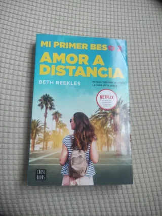 Mi primer beso 2. Amor a distancia