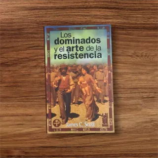Los Dominados y el Arte de la Resistencia