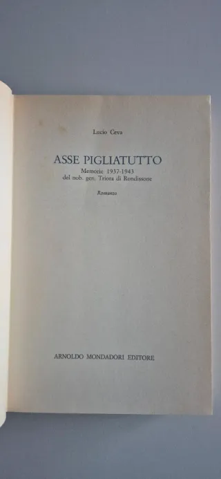 Libro "Asse pigliatutto 1937-1943" Lucio Ceva
